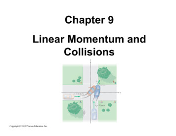 Chapter 9 Linear Momentum And Collisions