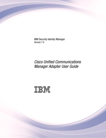 IBM Security Identity Manager: Cisco Unified Communications Manager .