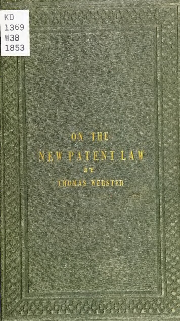 The New Patent Law : Its History, Objects, And Provisions .
