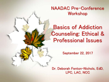 Basics Of Addiction Counseling: Ethical & Professional Issues