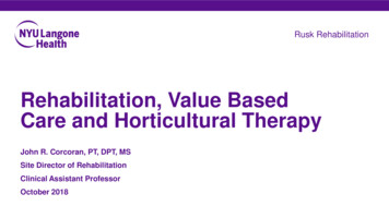 Rehabilitation, Value Based Care And Horticultural Therapy - VY-l