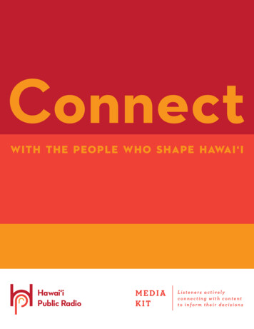 WITH THE PEOPLE WHO SHAPE HAWAI‘I
