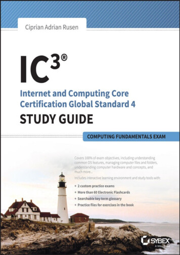 IC3: Internet And Computing Core Certification Computing .