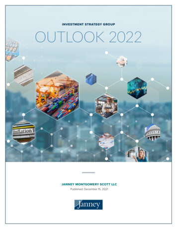 INVESTMENT STRATEGY GROUP OUTLOOK 2022 - Janney 