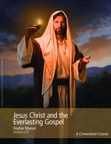 Jesus Christ And The Everlasting Gospel Teacher Manual