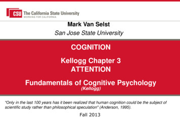 COGNITION Kellogg Chapter 3 ATTENTION 