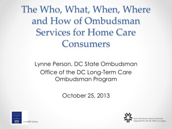 The Who, What, When, Where And How Of Ombudsman Services For Home Care .
