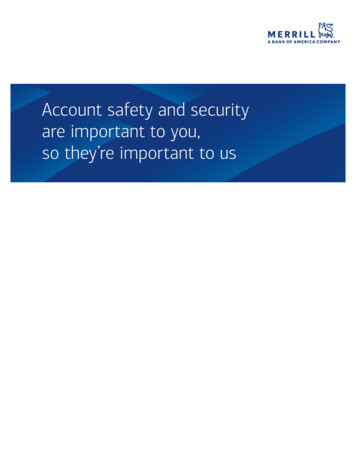 Account Safety And Security Are Important To You, So . - Merrill Lynch