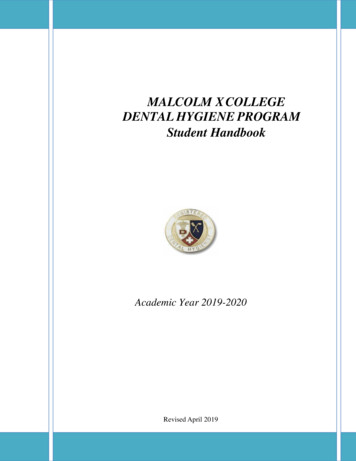 MALCOLM X COLLEGE DENTAL HYGIENE PROGRAM Student Handbook