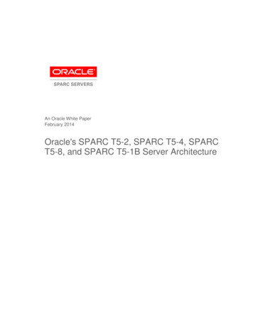Oracle's SPARC T5-2, SPARC T5-4, SPARC T5-8, And SPARC T5-1B Server .