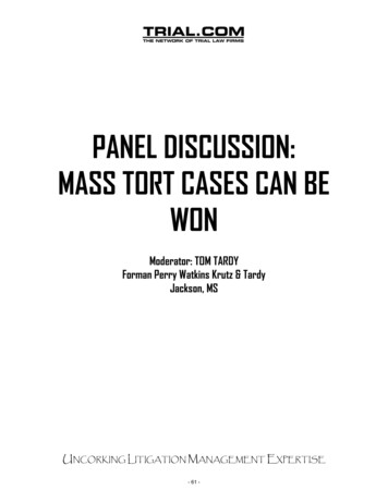 Panel Discussion: Mass Tort Cases Can Be Won