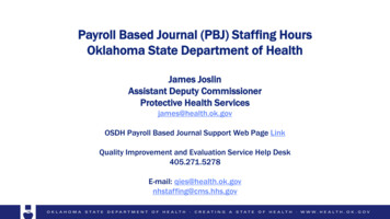 Payroll Based Journal (PBJ) Staffing Hours Oklahoma State . - OFMQ