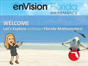 WELCOME Let's Explore EnVision Florida Mathematics!