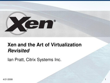 Xen And The Art Of Virtualization Revisited - USENIX