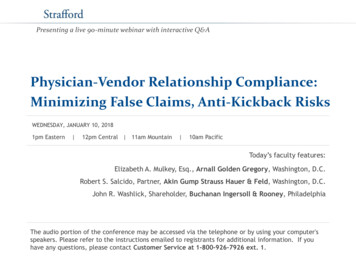 Physician-Vendor Relationship Compliance: Minimizing False Claims, Anti .