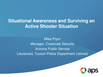 Situational Awareness And Surviving An Active Shooter .