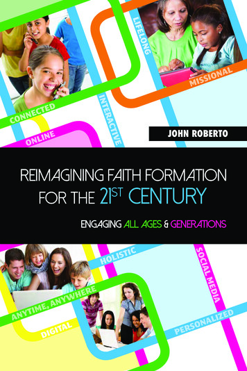 REIMAGINING FAITH FORMATION FOR THE 21 CENTURY