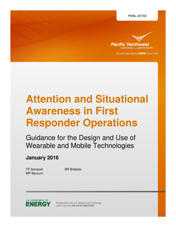 Attention And Situational Awareness In First Responder .