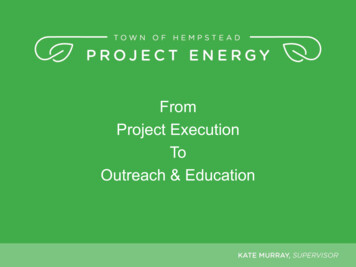 Town Of Hempstead: Project Energy, From Project Execution To Outreach .