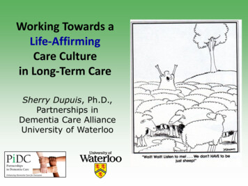 Working Towards A Life-Affirming Care Culture In Long 