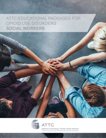 Attc Educational Packages For Opioid Use Disorders Social Workers