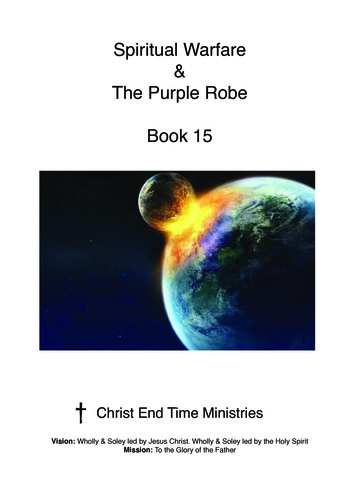 Spiritual Warfare The Purple Robe Book 15