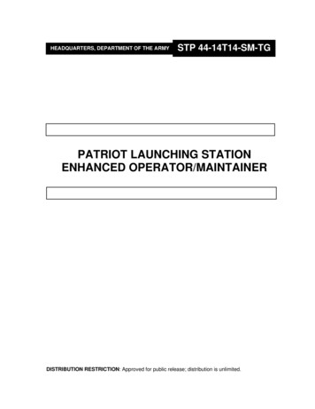 Patriot Launching Station Enhanced Operator/Maintainer
