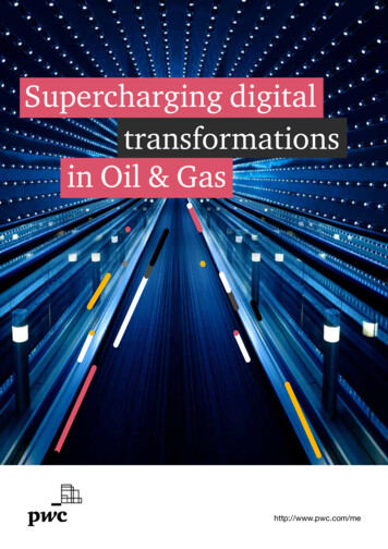Supercharging Digital Transformations In Oil & Gas - PwC