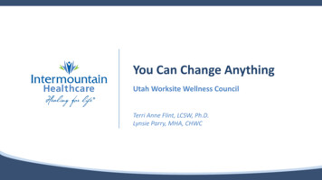 You Can Change Anything - Utah Worksite Wellness