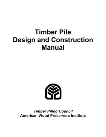 Timber Pile Design And Construction Manual - Preserved Wood