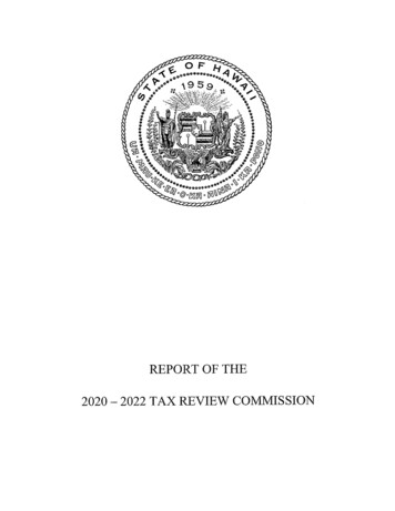 THE 2020-2022 TAX REVIEW COMMISSION