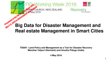 Big Data For Disaster Management And Real Estate Management In Smart Cities