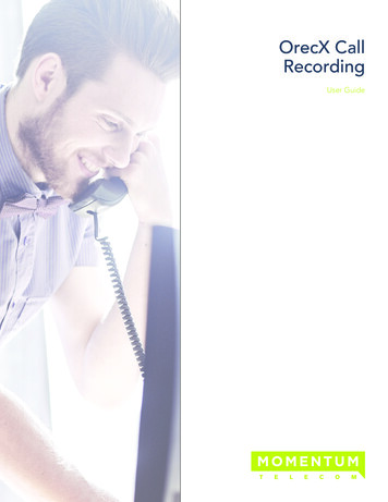 OrecX Call Recording - Momentum Telecom