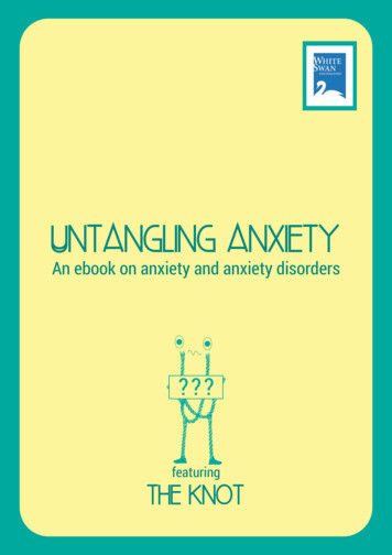 Untangling Anxiety