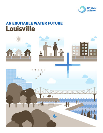 AN EQUITABLE WATER FUTURE Louisville