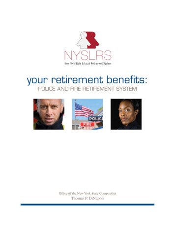 Your Retirement Benefits: Police And Fire Retirement System