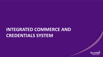 Integrated Commerce And Credentials System