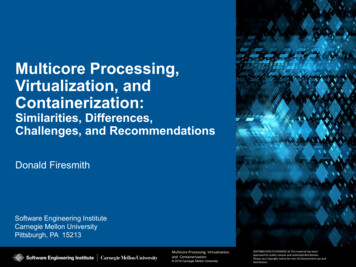 Multicore Processing, Virtualization, And Containerization