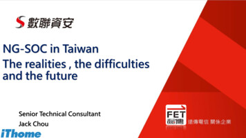 NG-SOC In Taiwan The Realities , The Difficulties And The Future - Apistek
