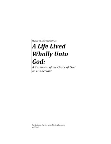 A Life Lived Wholly Unto God - Doyle Davidson