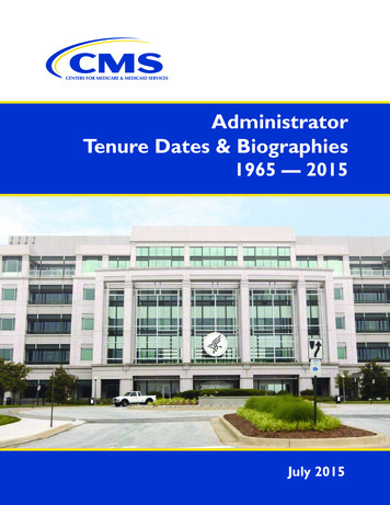 CMS Administrator Tenure Dates And Biographies, July 2015