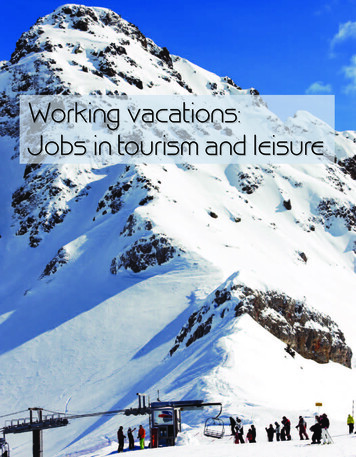 Working Vacations: Jobs In Tourism And Leisure