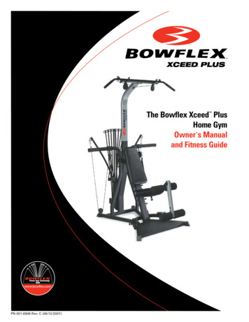 The Bowflex Xceed Plus Home Gym Owner S Manual And 