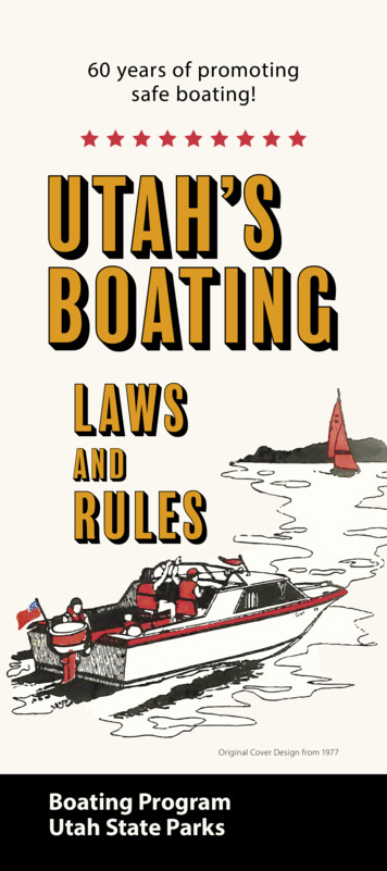 60 Years Of Promoting Safe Boating! UTAH'S BOATING