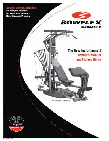 The Bowflex Ultimate 2 And Fitness Guide