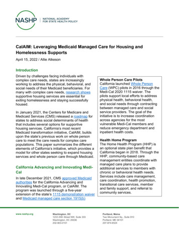 CalAIM: Leveraging Medicaid Managed Care For Housing And Homelessness .