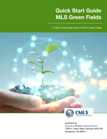 Quick Start Guide MLS Green Fields