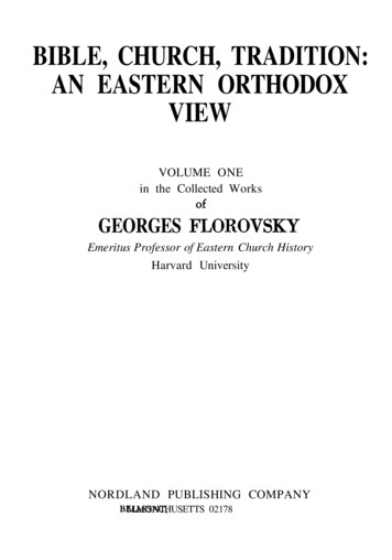 BIBLE, CHURCH, TRADITION: AN EASTERN ORTHODOX VIEW