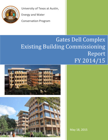 Gates Dell Complex - Existing Building Commissioning Report - FY 2014/15