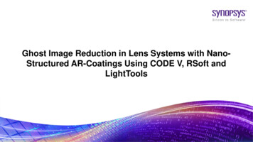 Ghost Image Reduction In Lens Systems With Nano . - Synopsys